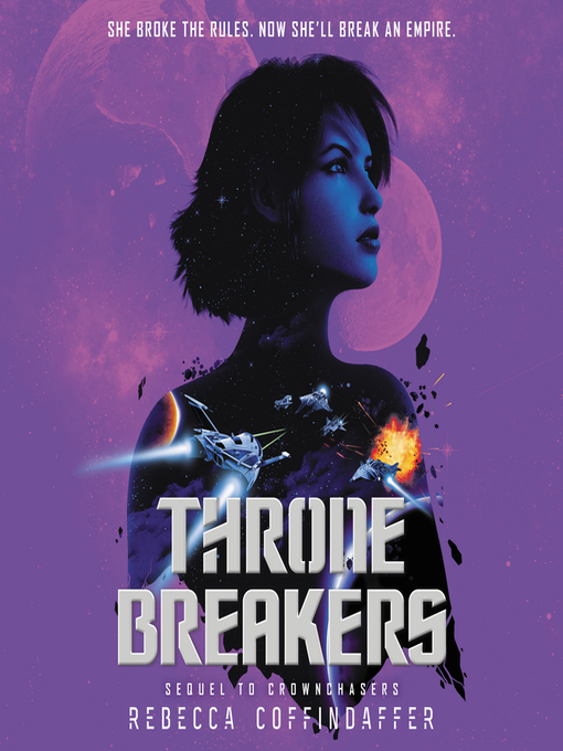 Title details for Thronebreakers by Rebecca Coffindaffer - Available